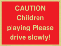 caution-children-playing-please-drive-slowly~
